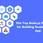 The Top Node.js Frameworks for Building Scalable Mobile Apps
